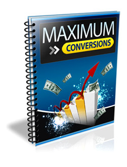 Maximum Conversions Maximum Conversions
