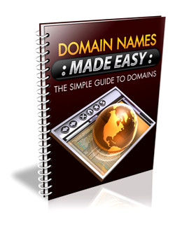 Domain Names Made Easy Domain Names Made Easy
