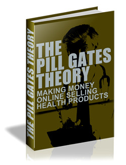 The Pill Gates Theory