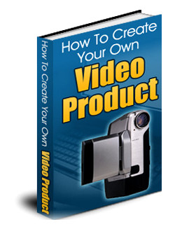 How to Create Your Own Video Product