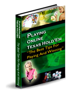 Playing Online Texas Hold'em