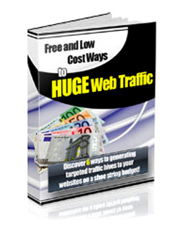 Free and Low Cost Ways to Huge Web Traffic