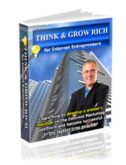 Think & Grow Rich for Internet Entrepreneurs