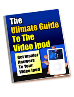 The Ultimate Guide to the Video iPod