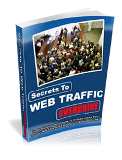 Secrets to Web Traffic Overdrive