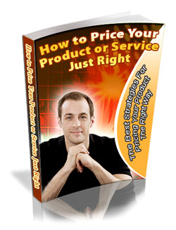 How to Price Your Product or Service Just Right
