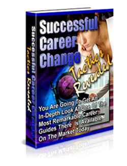 Successful Career Change Tactics Revealed