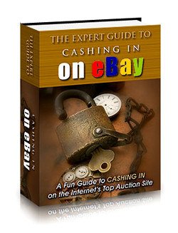 The Expert Guide to Cashing in on eBay