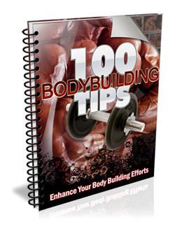 100 Bodybuilding Tips