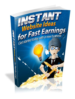 Instant Website Ideas for Fast Earnings