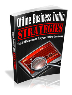 Offline Business Traffic Strategies
